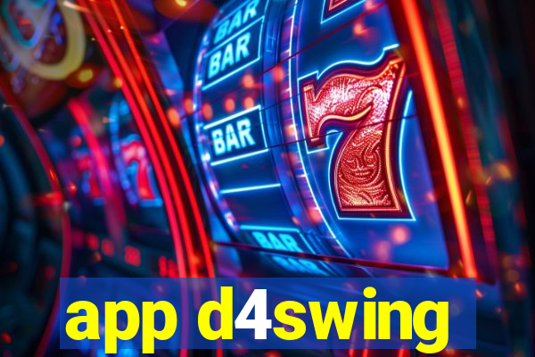 app d4swing